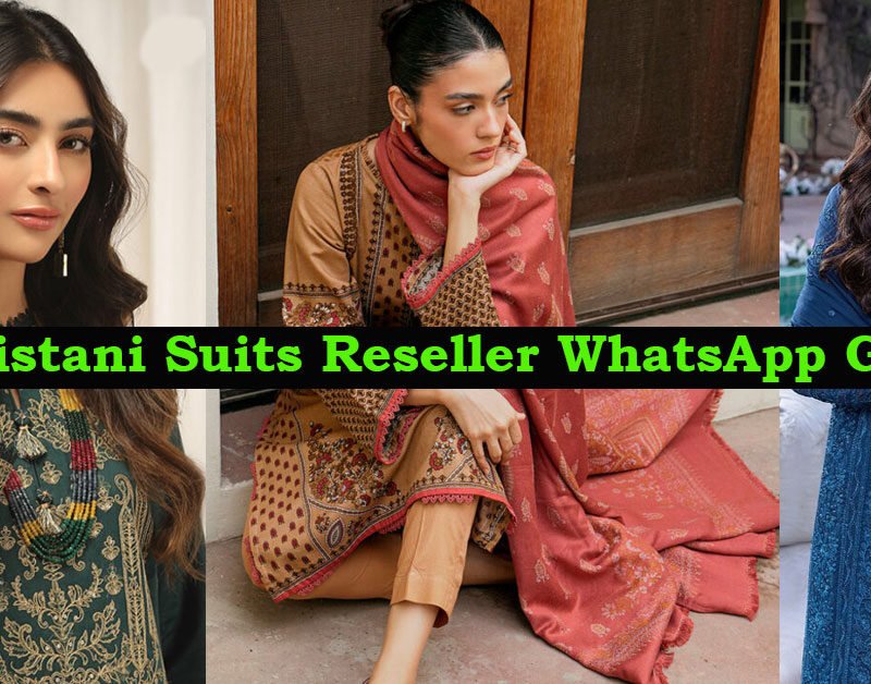 Pakistani Suits Reseller WhatsApp Group