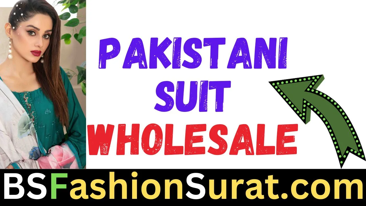 Pakistani Suit Wholesale
