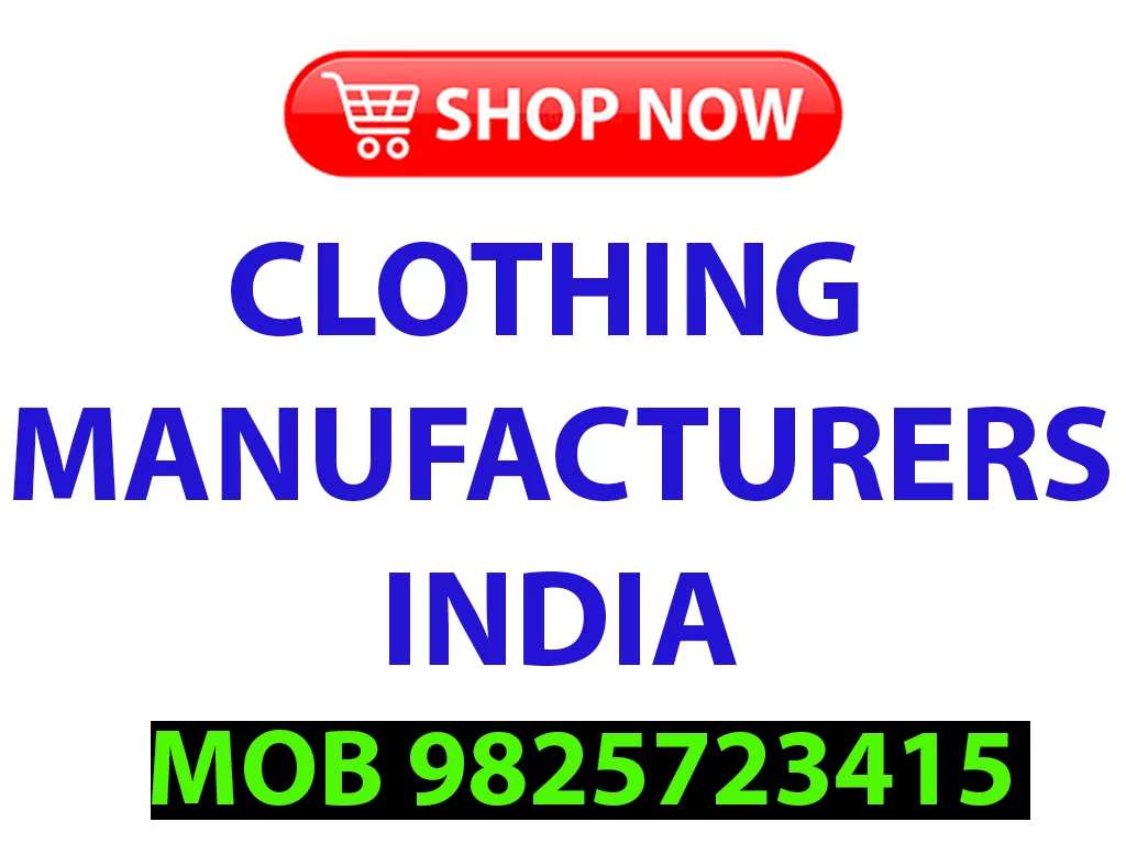 Clothing Manufacturers India