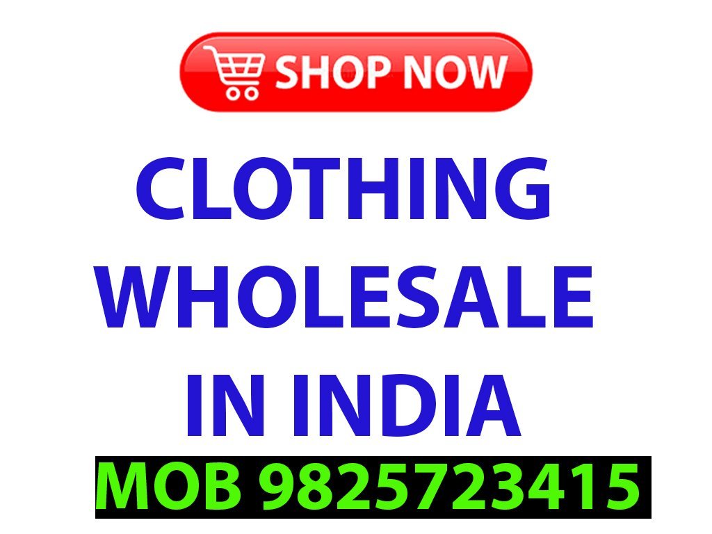 Clothing Wholesale In India