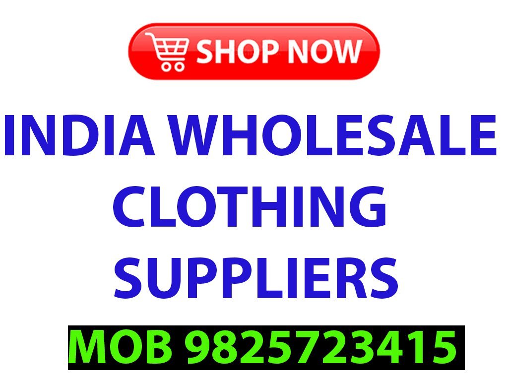 India Wholesale Clothing Suppliers