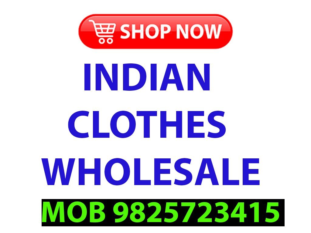 Indian Clothes Wholesale