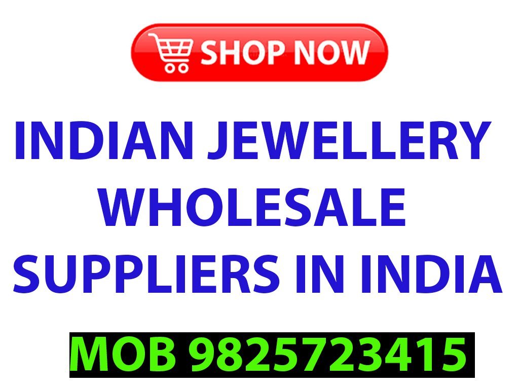 Indian Jewellery Wholesale Suppliers In India