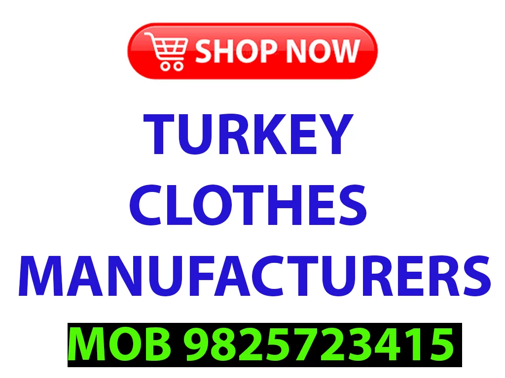 Turkey Clothes Manufacturers