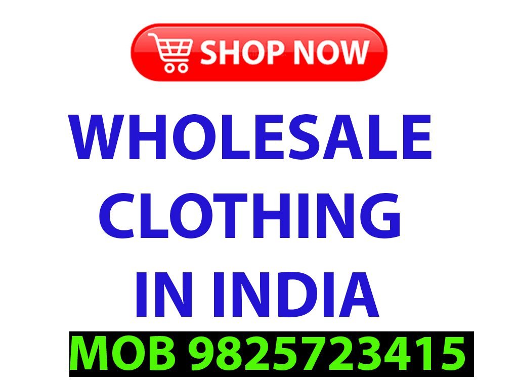 Wholesale Clothing In India